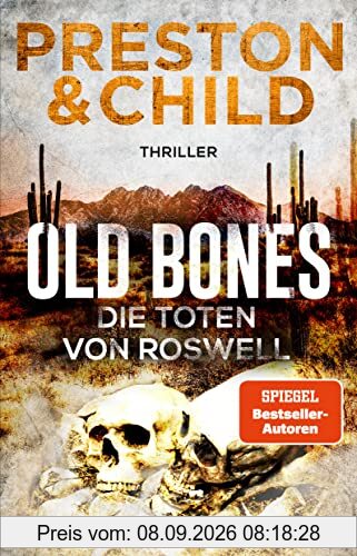 Old Bones - Die Toten von Roswell: Thriller (Ein Fall für Nora Kelly und Corrie Swanson, Band 3)