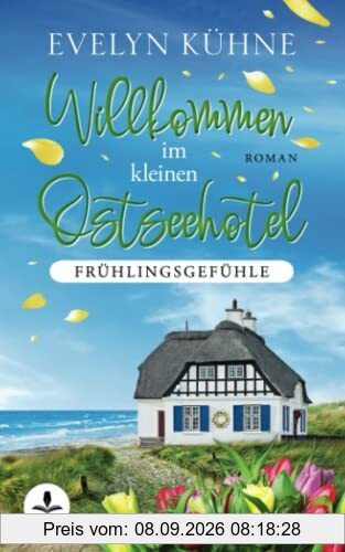 Willkommen im kleinen Ostseehotel: Frühlingsgefühle