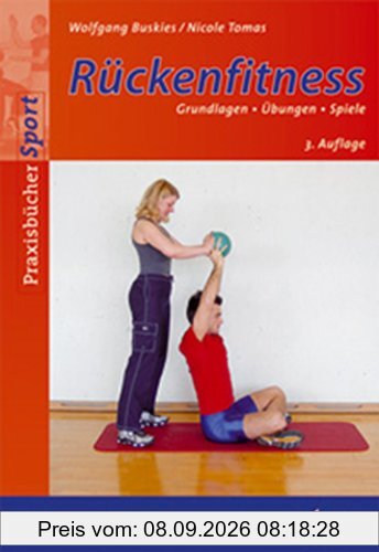 Rückenfitness: Grundlagen - Übungen - Spiele