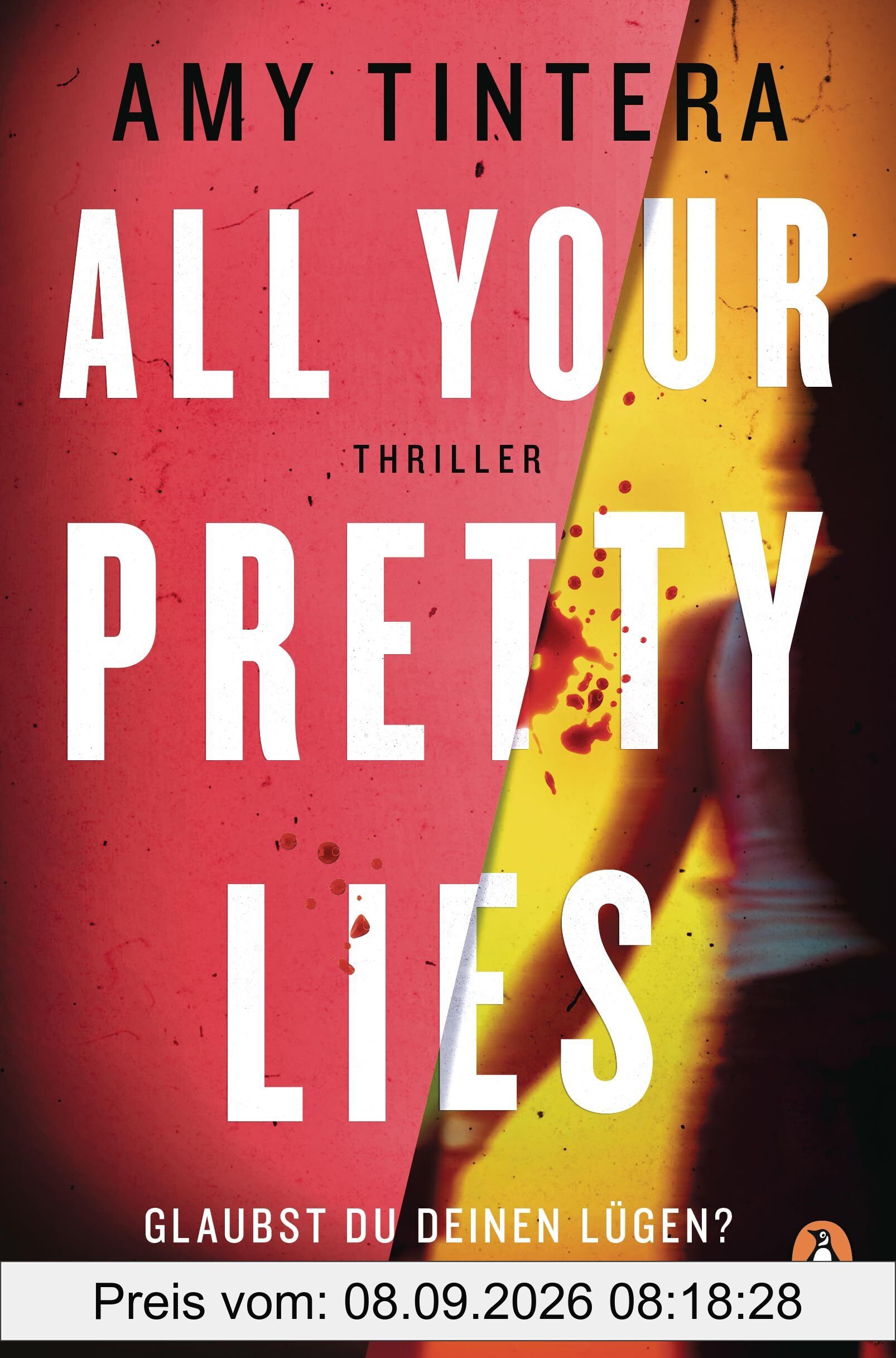 All your pretty lies. Glaubst du deinen Lügen?: Thriller - 'Weltklasse!' Stephen King