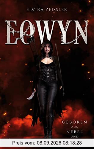 Eowyn: Geboren aus Nebel und Stahl (Prequel zur Eowyn-Saga)