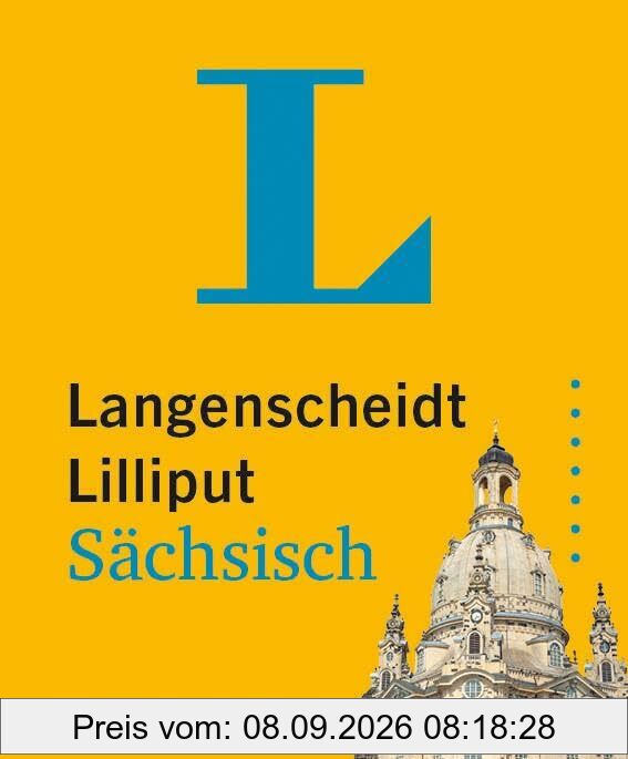 Langenscheidt Lilliput Sächsisch: Sächsisch-Hochdeutsch / Hochdeutsch-Sächsisch im Miniformat