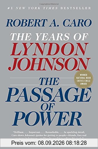 The Passage of Power: The Years of Lyndon Johnson, Vol. IV