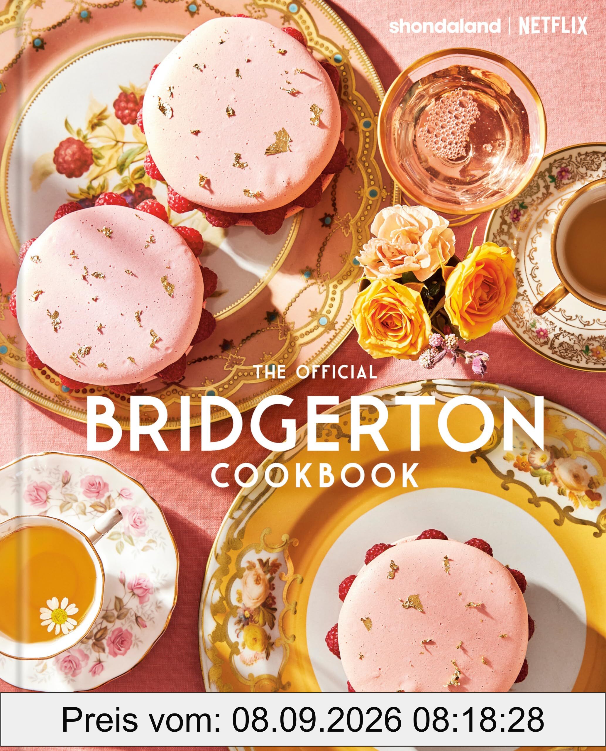 The Official Bridgerton Cookbook