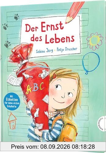 Der Ernst des Lebens: Der Ernst des Lebens: Geschenk zur Einschulung mit Stickerbogen für Heft-Etiketten