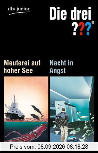 Die drei ???. Meuterei auf hoher See Die drei ???. Nacht in Angst: Erzählt von André Marx