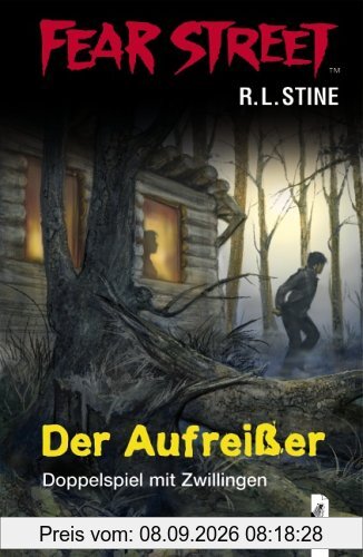 Fear Street. Der Aufreißer: Doppelspiel mit Zwillingen