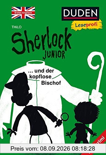 Duden Leseprofi - Sherlock Junior und der kopflose Bischof, Erstes Englisch: Ratekrimi