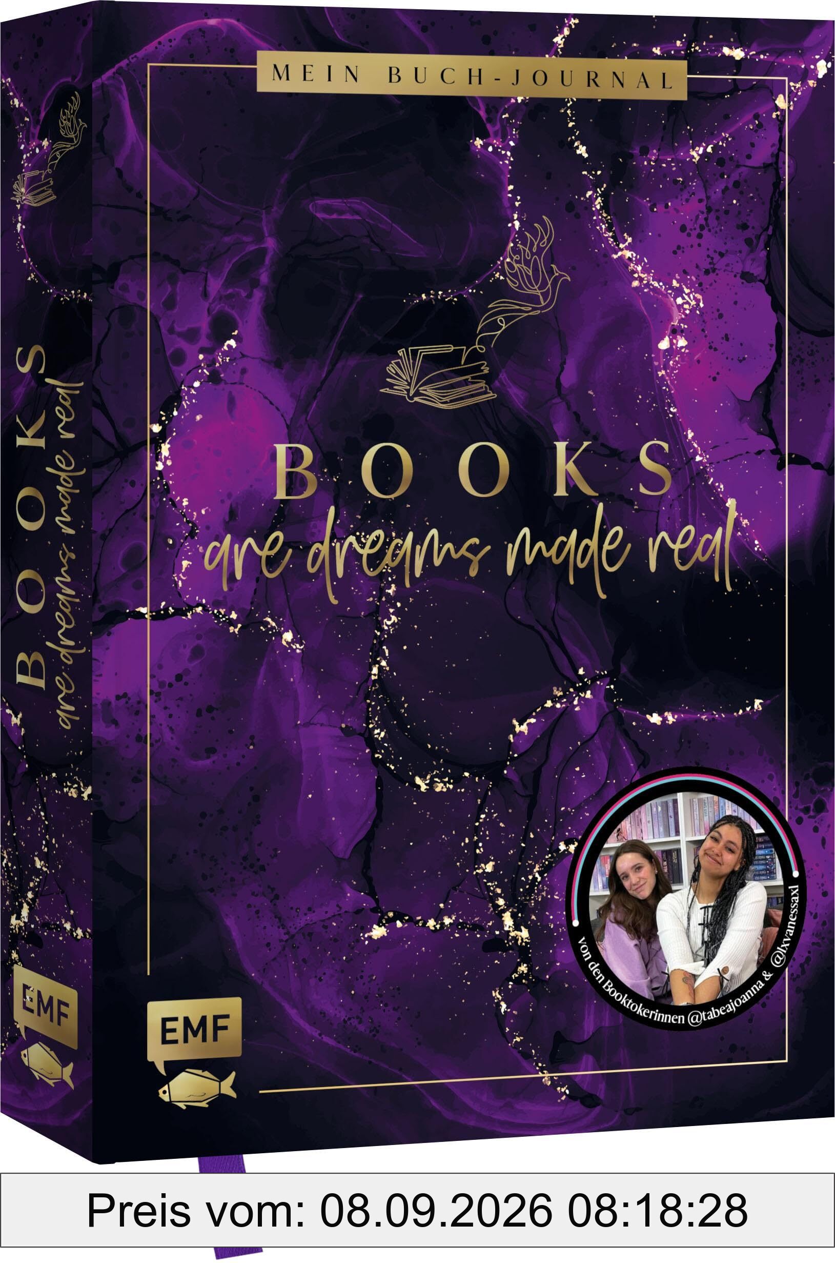 Books are dreams made real – Mein Buch-Journal – von den Booktokerinnen @tabeajoanna und @lxvanessaxl: Für alle #booklover: Lesetagebuch für 100 ... Reading-Trackern, Listen und vielem mehr