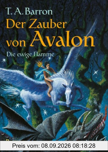 Der Zauber von Avalon III Die ewige Flamme: Roman