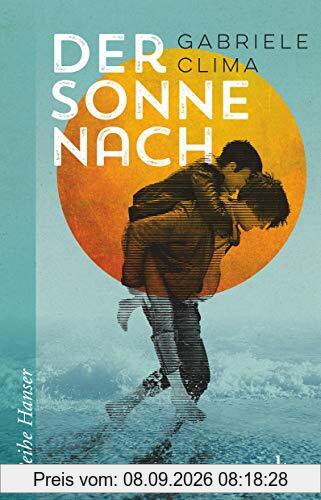 Der Sonne nach (Reihe Hanser)