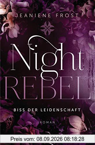 Night Rebel 2 - Biss der Leidenschaft: Roman (Ian & Veritas, Band 2)