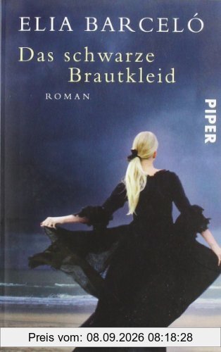 Das schwarze Brautkleid: Roman