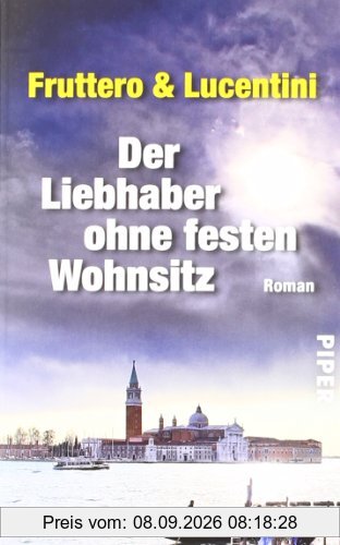 Der Liebhaber ohne festen Wohnsitz: Roman
