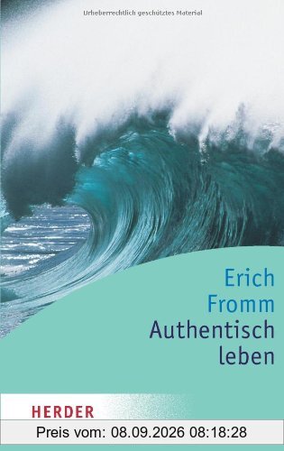 Authentisch leben (HERDER spektrum)