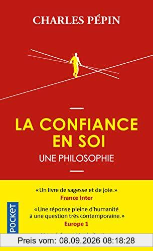 La confiance en soi, une philosophie