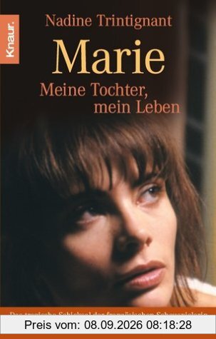 Marie. Meine Tochter, mein Leben.