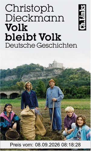 Volk bleibt Volk. Deutsche Geschichten