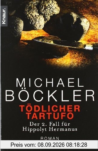 Tödlicher Tartufo: Der 2. Fall für Hippolyt Hermanus