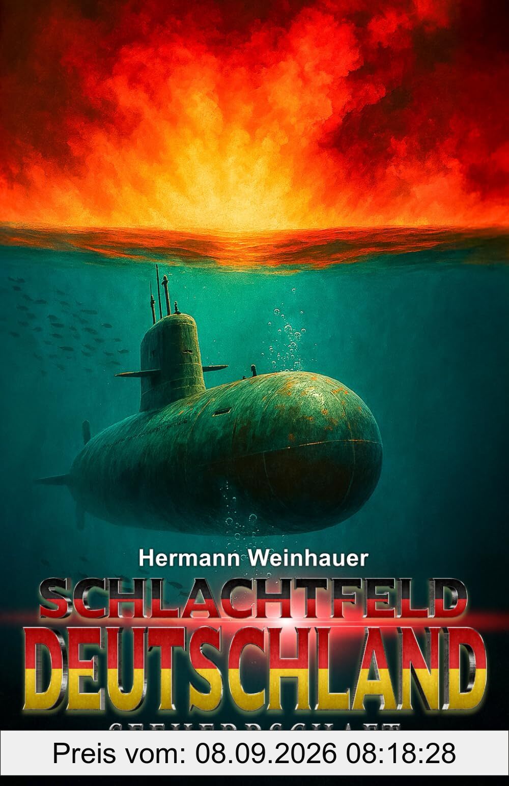 Schlachtfeld Deutschland – Band 3: Seeherrschaft (Schlachtfeld Deutschland Trilogie, Band 3)