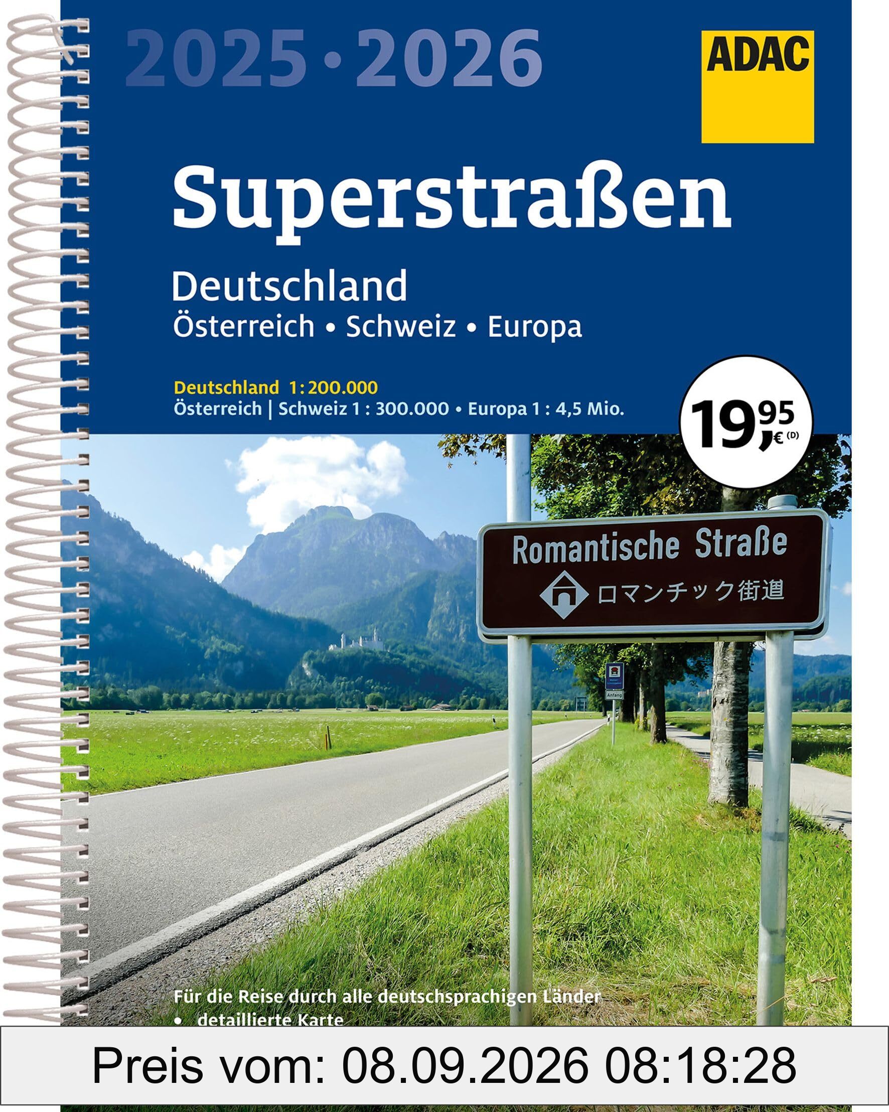 ADAC Superstraßen Autoatlas 2025/2026 Deutschland 1:200.000, Österreich, Schweiz 1:300.000 mit Europa 1:4,5 Mio.: Straßenatlas mit praktischer Spiralbindung (ADAC Atlas)