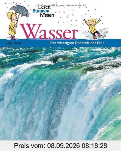 Wasser. Lesen Staunen Wissen