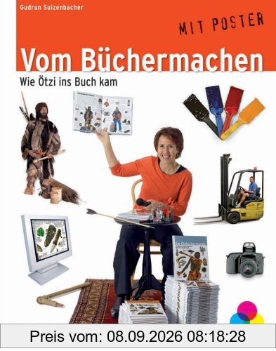 Vom Büchermachen: Wie Ötzi ins Buch kam