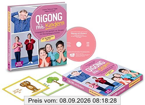 Qigong mit Kindern: Ausgeglichen und gestärkt mit Übungen und Bewegungsgeschichten für 4 bis 10-Jährige. Mit Übungskarten und CD