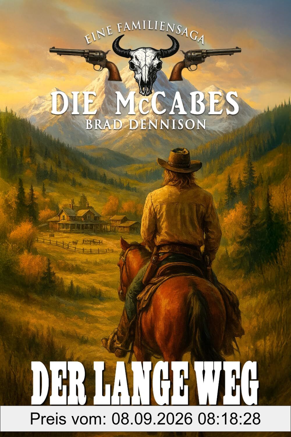 Die McCabes – Buch 1: Der lange Weg (Die McCabes (eine Western-Familiensaga), Band 1)