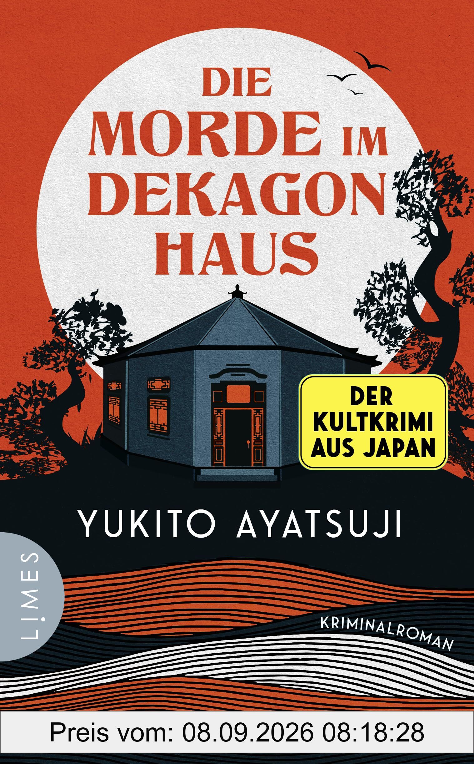 Die Morde im Dekagon-Haus: Kriminalroman - Der Auftakt zu einer der berühmtesten Krimireihen Japans (Die bizarren Häuser, Band 1)