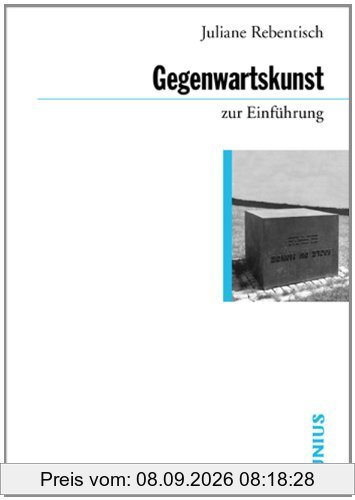 Theorien der Gegenwartskunst (Zur Einführung)