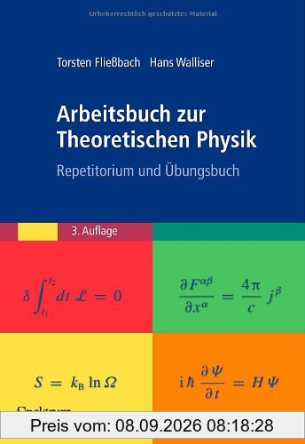 Arbeitsbuch zur Theoretischen Physik: Repetitorium und Übungsbuch