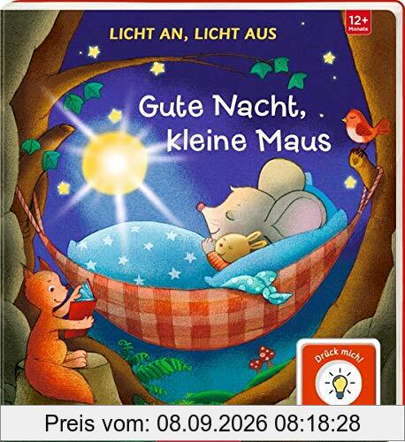 Licht an, Licht aus: Gute Nacht, kleine Maus