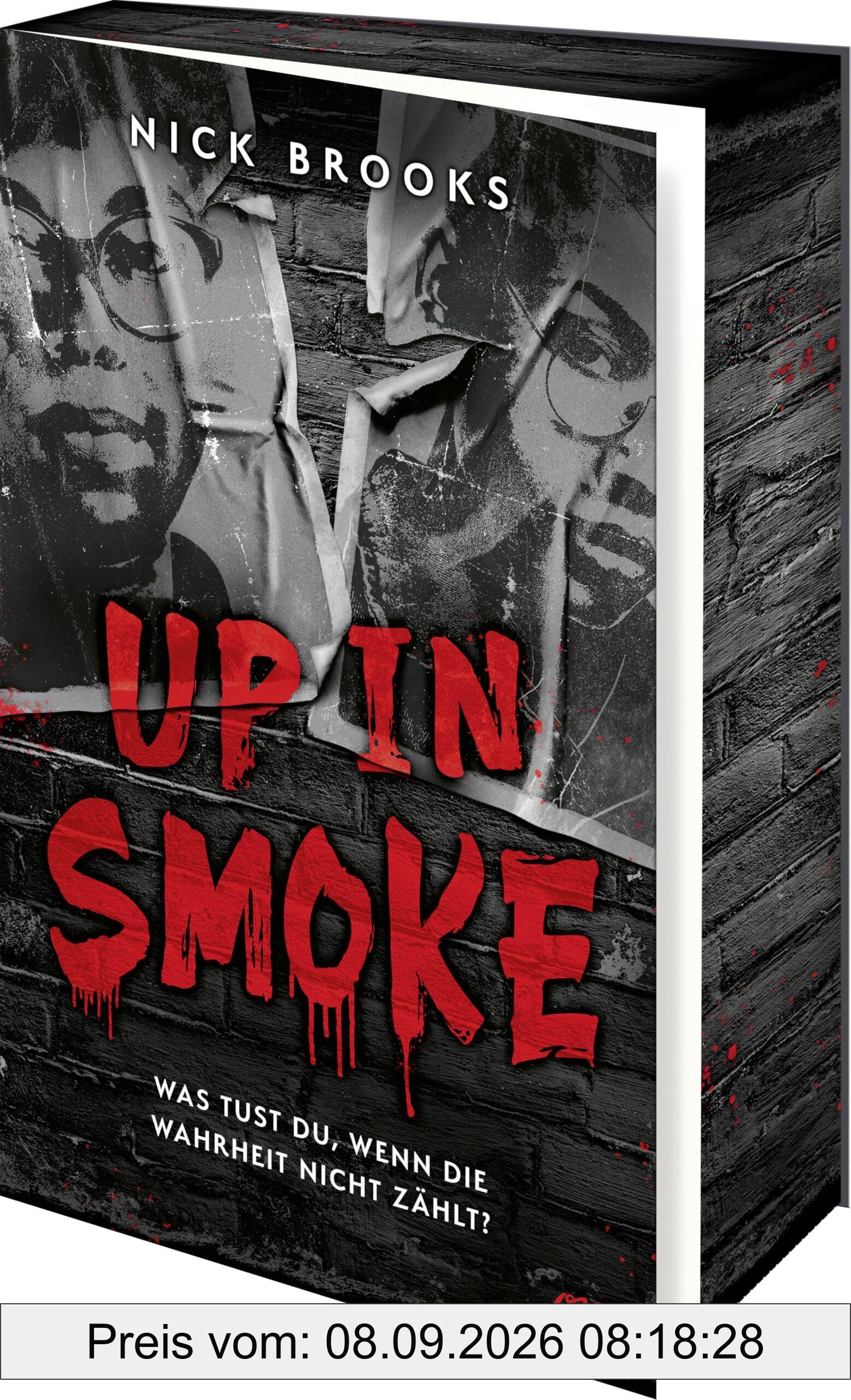 Up in Smoke - Was tust du, wenn die Wahrheit nicht zählt?