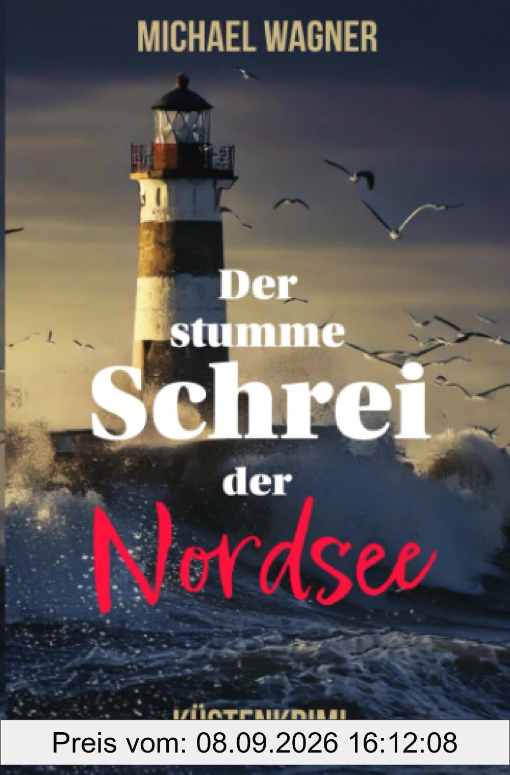 Der stumme Schrei der Nordsee: Küstenkrimi