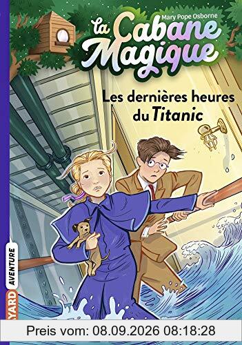 La cabane magique. Vol. 16. Les dernières heures du Titanic