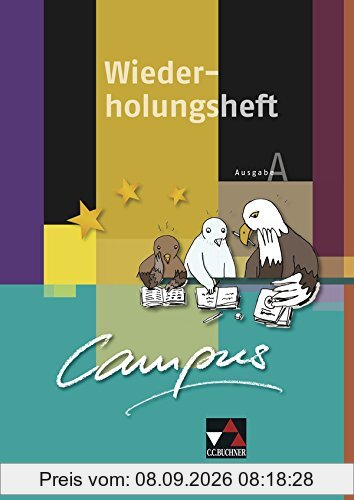 Campus A. Palette / Wiederholungsheft: Fakultatives Begleitmaterial zu Campus A / Zu den Lektionen Campus 1-14