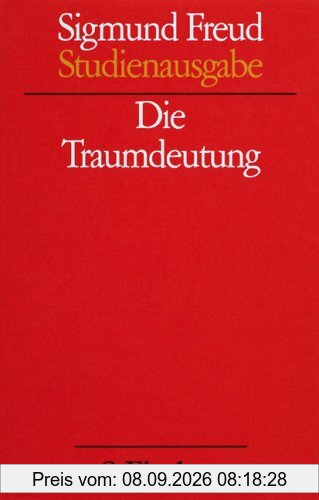 Die Traumdeutung. (Studienausgabe) Bd. 2 von 10 u. Erg.-Bd.