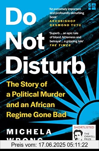 Binding : Taschenbuch, Edition : 1, Label : Fourth Estate, Publisher : Fourth Estate, medium : Taschenbuch, numberOfPages : 512, publicationDate : 2022-03-31, releaseDate : 2022-03-31, authors : Michela Wrong, ISBN : 0008238901