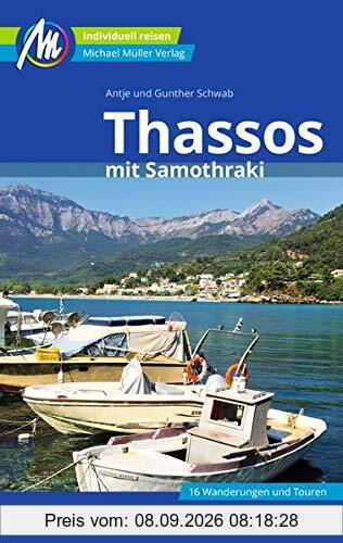 Thassos Reiseführer Michael Müller Verlag: mit Samothraki - Individuell reisen mit vielen praktischen Tipps.