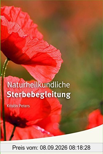 Naturheilkundliche Sterbebegleitung