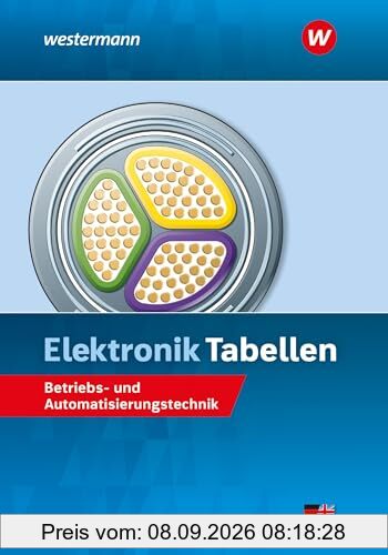Elektronik Tabellen: Betriebs- und Automatisierungstechnik Tabellenbuch
