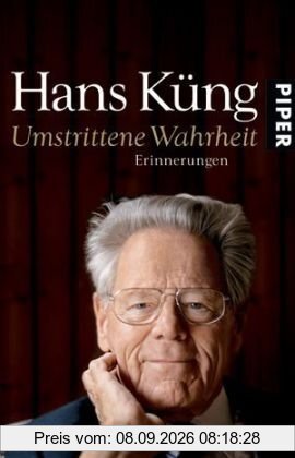 Umstrittene Wahrheit: Erinnerungen