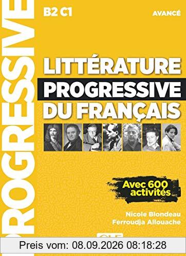Littérature progressive du français : B2-C1 avancé : avec 600 activités