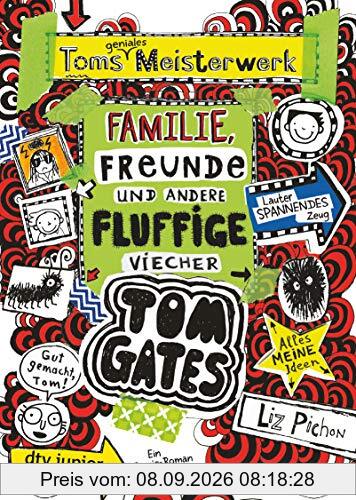 Tom Gates 12: Toms geniales Meisterwerk (Familie, Freunde und andere fluffige Viecher)