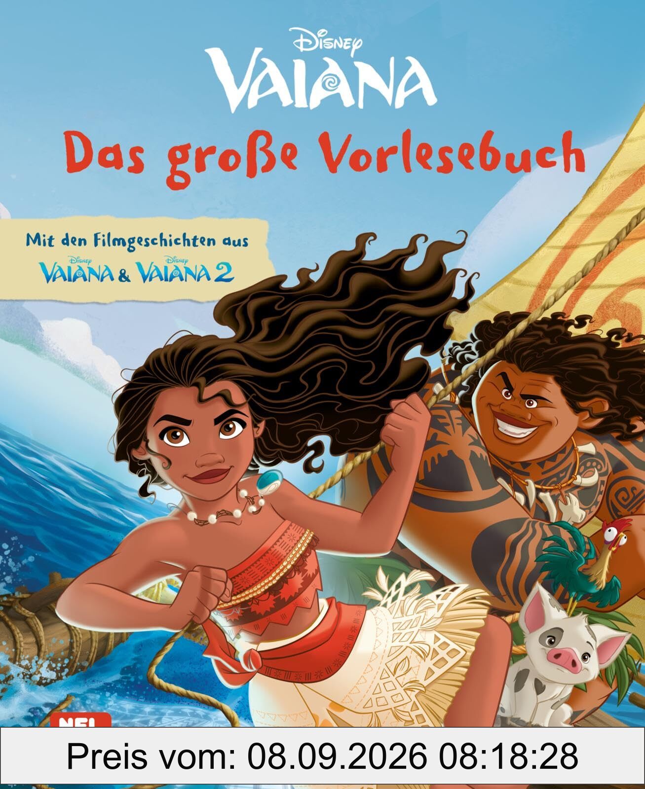 Vaiana: Das große Vorlesebuch: Mit den Filmgeschichten aus Vaiana 1 und 2! | Vorlesegeschichten zu beiden Filmen und zwei weitere Vaiana-Abenteuer ab 3 Jahre
