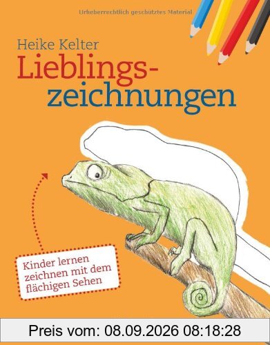 Lieblingszeichnungen: Kinder lernen zeichnen mit dem flächigen Sehen