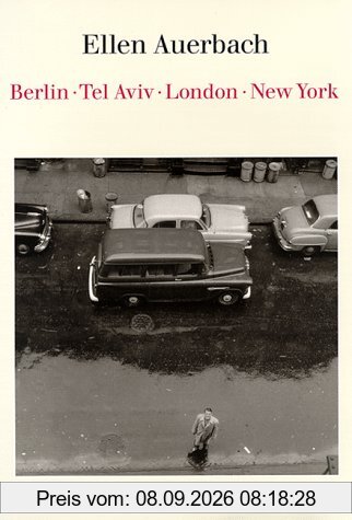 Ellen Auerbach, Berlin, Tel Aviv, London, New York (Art & Design)
