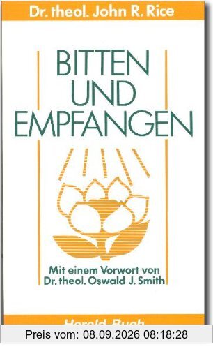 Bitten und Empfangen