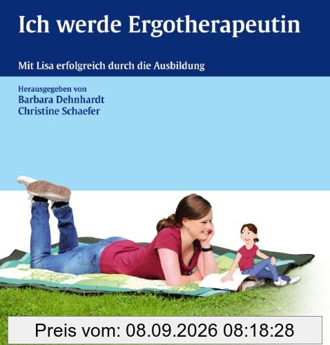 Ich werde Ergotherapeutin: Mit Lisa erfolgreich durch die Ausbildung